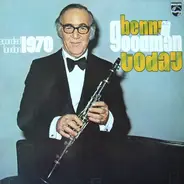 Benny Goodman And His Orchestra - Benny Goodman Today