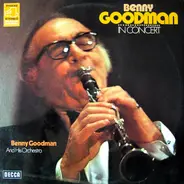 Benny Goodman And His Orchestra - Benny Goodman In Concert