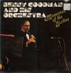 Benny Goodman - Memories of the Sixties