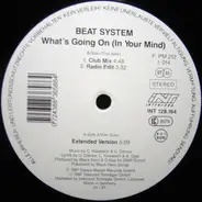 Beat System - What's Going On (In Your Mind)