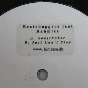 Beatchuggers - Soulshaker / Just Can't Stop