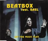 Beatbox - Let the Music Play/Beatbox