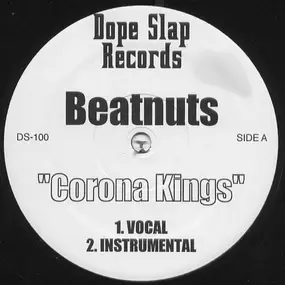 The Beatnuts - Corona Kings / Them Games