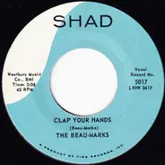 Beau Marks - Clap Your Hands / Daddy Said