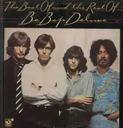 Be Bop Deluxe - The Best Of and the Rest Of
