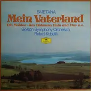Bedřich Smetana - Boston Symphony Orchestra , Rafael Kubelik - Mein Vaterland