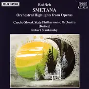 Smetana - Orchestral Highlights From Operas