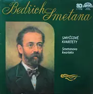 Smetana - Smyčcové Kvartety