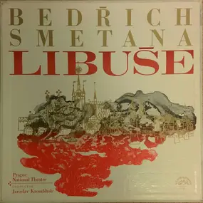 Bedrich Smetana - Libuše