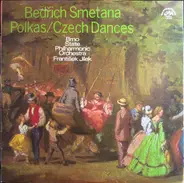 Bedřich Smetana - Polkas/Czech Dances