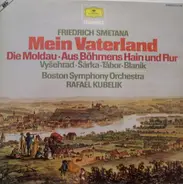 Smetana - Mein Vaterland, Boston Symphony Orchestra , Rafael Kubelik