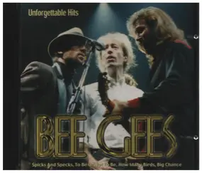 Bee Gees - Unforgettable Hits