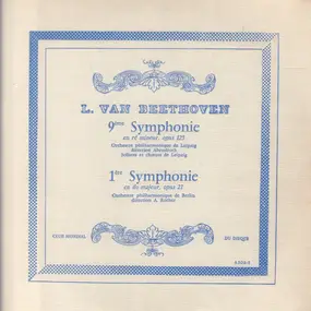 Ludwig Van Beethoven - 9e Symphonie en re mineur / 1e Symphonie en do majeur