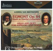 Beethoven - Egmont Op. 84 / Arias And Duet for Soprano and Tenor