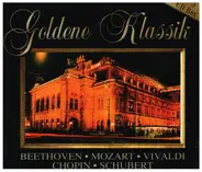 Beethoven / Mozart / Vivaldi / Chopin / Schubert - Goldene Klassik