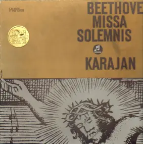 Ludwig Van Beethoven - Missa Solemnis (Karajan)