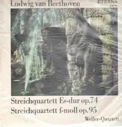 Beethoven - Streichquartette Es-dur und f-moll, Weller-Quartett