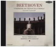 Beethoven - Symphonie Nr. 3 "Eroica" / Ouvertüre "Leonore III"
