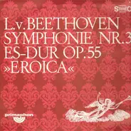 Beethoven - Symphonie Nr.3 Es-Dur Op.55 'Eroica'