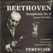 Beethoven - Symphonie Nr.5 in C-moll, Egmont Ouvertüre