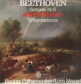Ludwig Van Beethoven - Pastorale, 12 Kontretänze,, Berliner Philh, Maazel