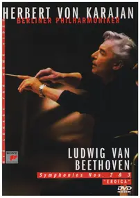 Ludwig Van Beethoven - Symphonies Nos. 2 & 3