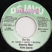 Beenie Man / Kirk Davis - Go Go