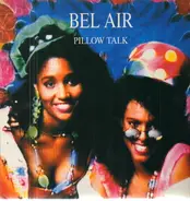 Bel Air - Pillow Talk