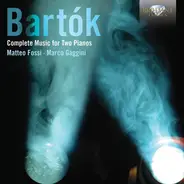 Bartók - Complete Music For Two Pianos