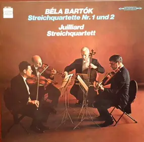 Béla Bartók - Streichquartette Nr. 1 und 2