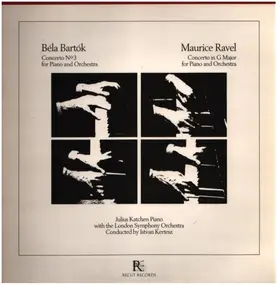 Béla Bartók - Concerto No. 3 For Piano And Orchestra /  Concerto In G Major For Piano And Orchestra