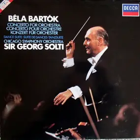 Béla Bartók - Concerto For Orchestra / Dance Suite