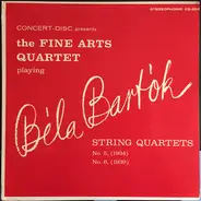 Béla Bartók / The Fine Arts Quartet - String Quartets No. 5, No. 6