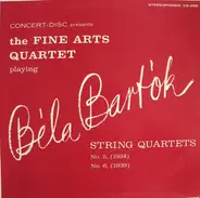 Béla Bartók / The Fine Arts Quartet - String Quartets No. 5, No. 6