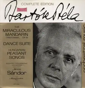 Béla Bartók - The Miraculous Mandarin, Dance Suite, Peasant Songs