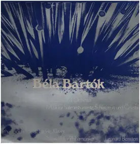 Béla Bartók - Konzert für zwei Klaviere, Schlagzeug und Orchester / Musik für Saiteninstrumente, Schlagzeug und C