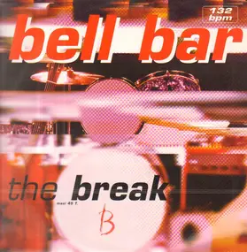 Bell Bar - The Break
