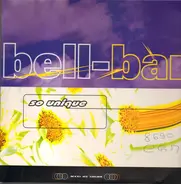 Bell Bar - So Unique