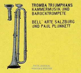 Bell'arte Salzburg - Kammermusik Und Barocktrompete