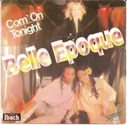 Belle Epoque - Com' On Tonight / Stranger Once Again