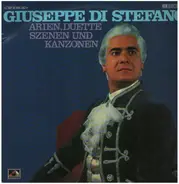 Bellini / Puccini / Donizetti a.o. - Giuseppe Di Stefano - Arien, Duette, Szenen Und Kanzonen