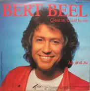 Bert Beel - C'est La, C'est La Vie / Ab Und Zu