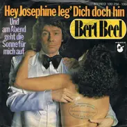 Bert Beel - Hey Josephine Leg' Dich Doch Hin
