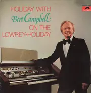 bert campbell - holiday with bert campbell on the lowrey-holiday