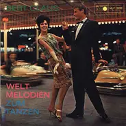 Bert Claus - Welt-Melodien Zum Tanzen