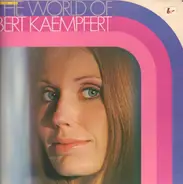 Bert Kaempfert - The World of Bert Kaempfert
