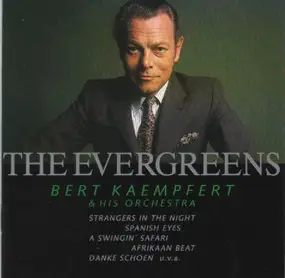 Bert Kaempfert - The Evergreens