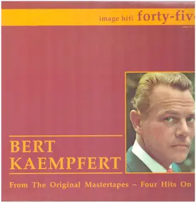 Bert Kaempfert - From The Original Mastertapes - Four Hits On 45