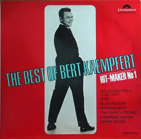 Bert Kaempfert - The Best Of Bert Kaempfert - Hit-Maker No 1