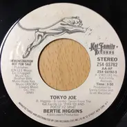 Bertie Higgins - Tokyo Joe